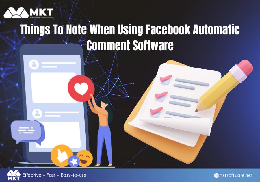 Things To Note When Using Facebook Automatic Comment Software Things To Note When Using Facebook Automatic Comment Software