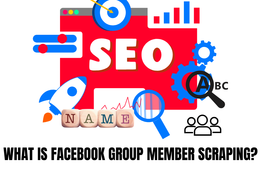 What is Facebook Group Member Scraping?